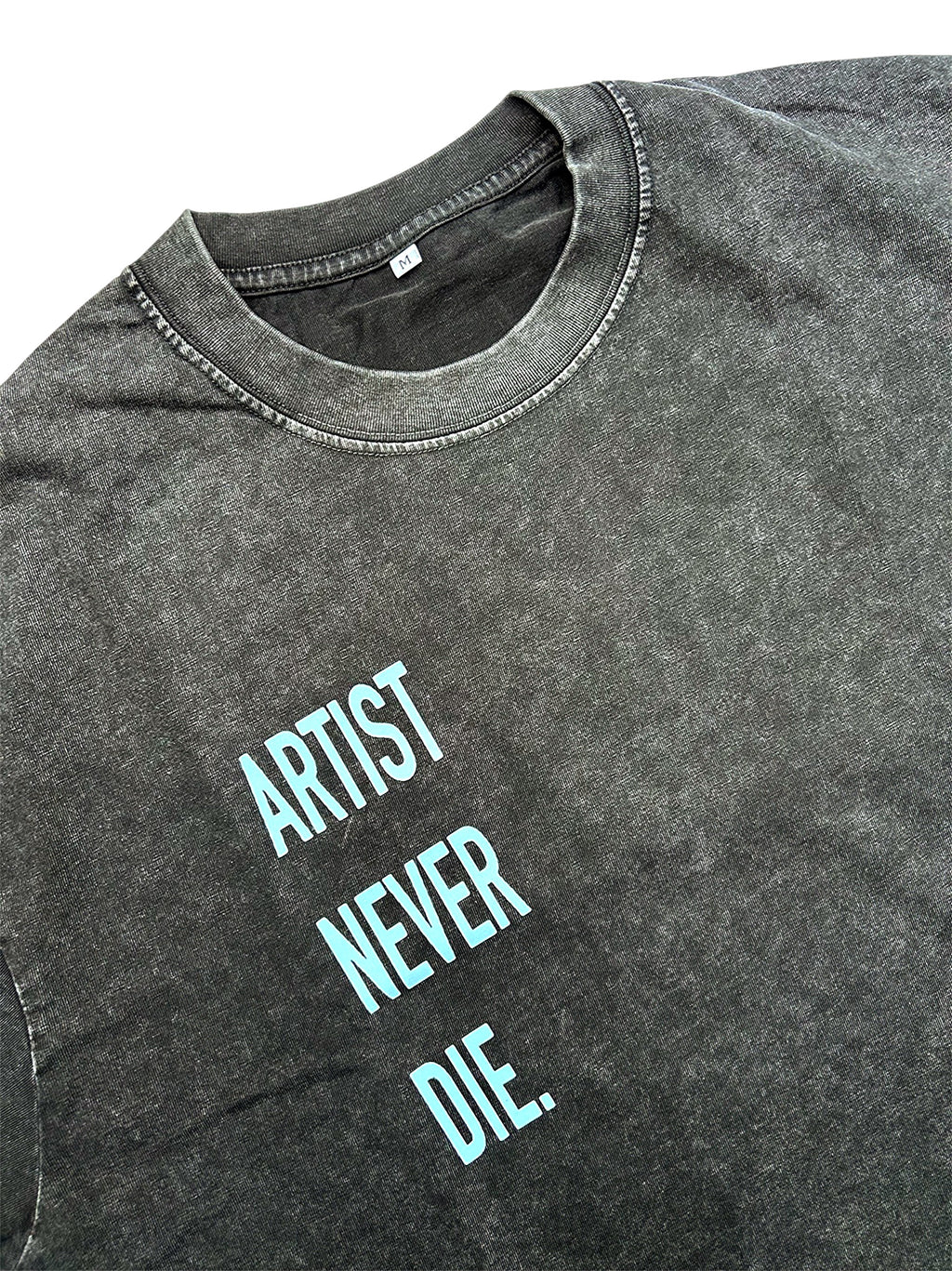 Artist Never Die Acid Wash T-Shirt